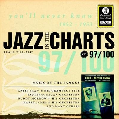 Jazz in the Charts 97. you'll never know 1952 - 1953, - Gerhard (Hrsg.) Klußmeier