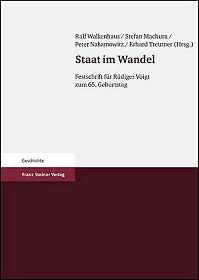 Staat im Wandel : Festschrift für Rüdiger Voigt zum 65. Geburtstag - Stefan Machura Ralf Walkenhaus