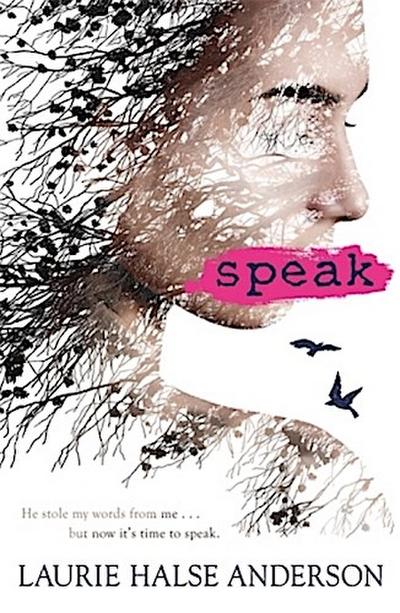 Speak, - Laurie Halse Anderson