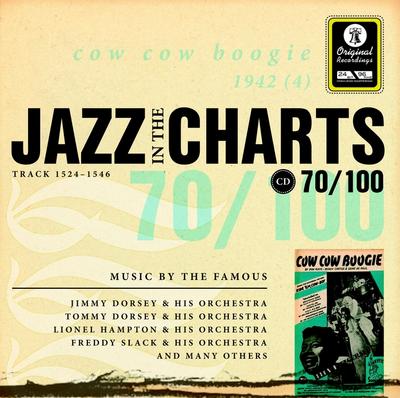 Jazz in the Charts 70. cow cow boogie 1942 (4), - Gerhard (Hrsg.) Klußmeier