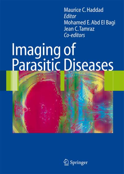 Imaging of parasitic diseases. - Maurice C. Haddad