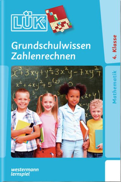 LÜK: Grundschulwissen Zahlenrechnen - Heiner Müller