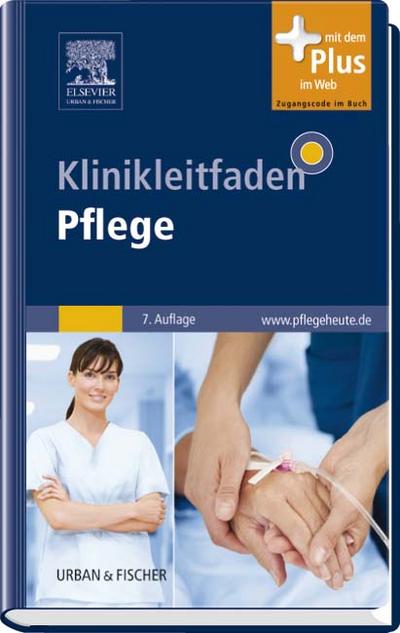 Klinikleitfaden Pflege: Mit www.pflegeheute.de-Zugang - unbekannt