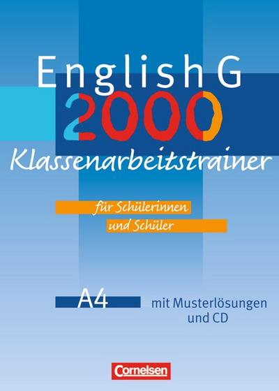 English G 2000. Ausgabe A 4. Klassenarbeitstrainer. Mit Musterlösungen. 8. Schuljahr (Lernmaterialien) - Dr. Ursula Mulla
