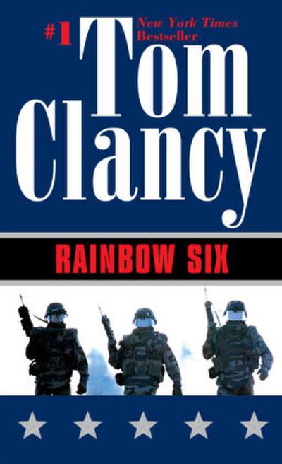 Rainbow Six (John Clark series) - Tom Clancy