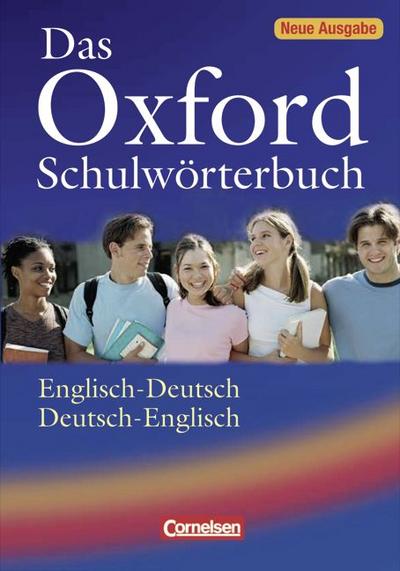 Das Oxford Schulwörterbuch - Aktuelle Ausgabe: A2-B2 - Wörterbuch: Flexiber Kunststoff-Einband - K. Hansen