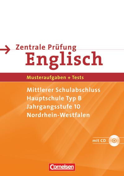 Abschlussprüfung Englisch - Sekundarstufe I - Nordrhein-Westfalen: 10. Schuljahr - Zentrale Prüfung Hauptschule Typ B - Mittlerer Abschluss: Arbeitsheft mit Lösungsheft und Hör-CD - David Christie