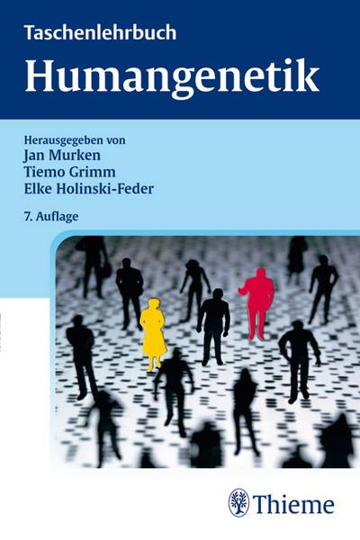 Taschenlehrbuch Humangenetik - Jan Diether Murken