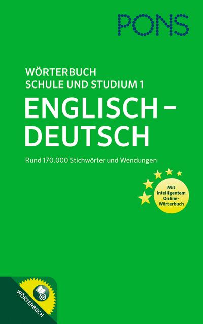 PONS Wörterbuch für Schule und Studium Englisch 1 : Englisch-Deutsch - mit intelligentem Online-Wörterbuch! - Anette und Evelyn Agbaria Dralle