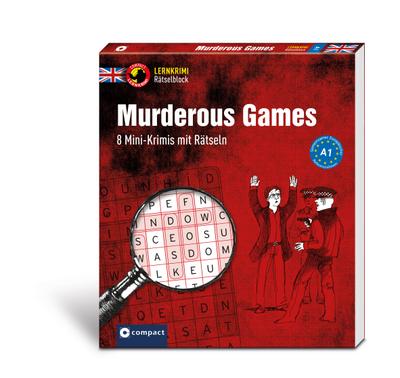 Murderous Games: 8 Mini-Krimis mit Rätseln - Englisch A1: 8 Mini-Krimis mit Rätseln A1 (Compact Lernkrimi Rätselblock) - Caroline Simpson