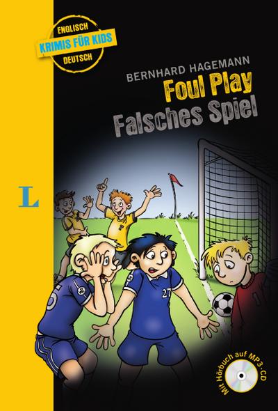 Foul Play - Falsches Spiel - Buch mit MP3-CD (Englische Krimis für Kids) - Bernhard Hagemann