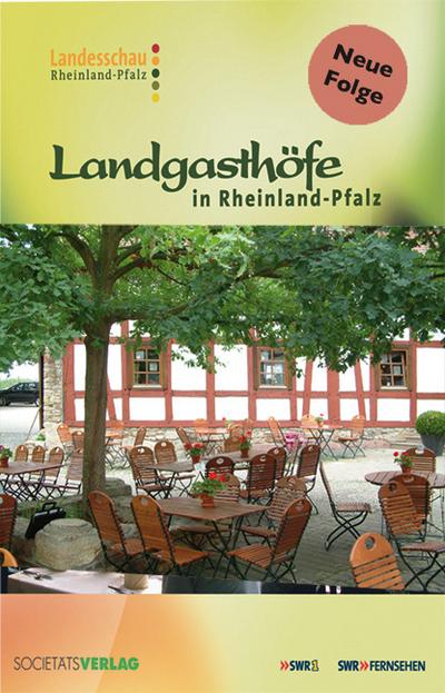 Landgasthöfe in Rheinland-Pfalz: 5. Folge - Wolfgang Junglas