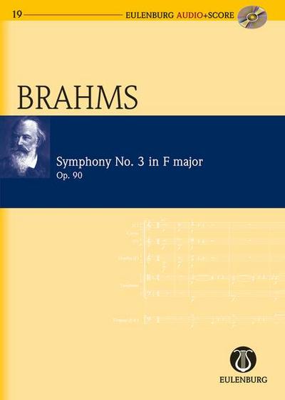 Sinfonie Nr. 3 F-Dur: op. 90. Orchester. Studienpartitur + CD. (Eulenburg Audio+Score, Band 19) - Richard und Johannes Brahms Clarke