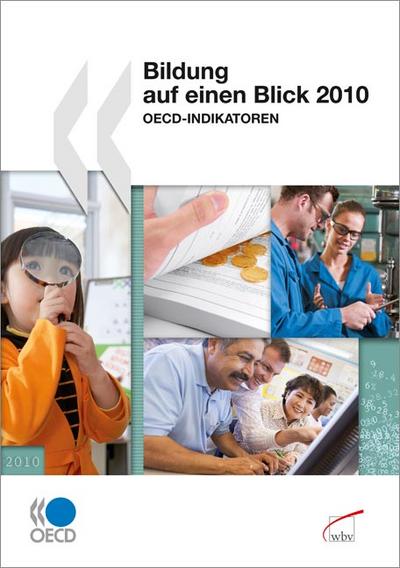 Bildung auf einen Blick 2010: OECD-Indikatoren - OECD