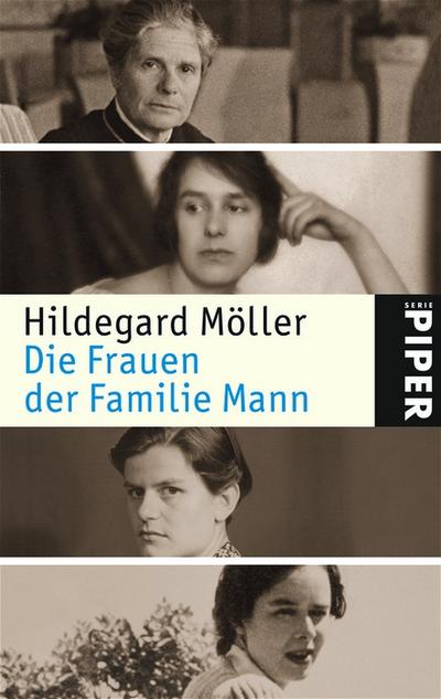 Die Frauen der Familie Mann - Hildegard Möller