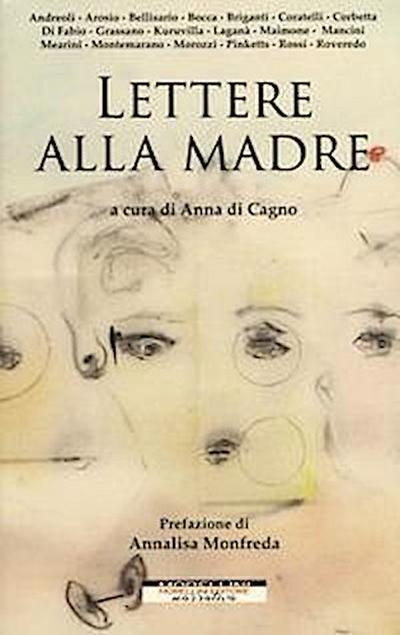 Lettere alla madre - A. Di Cagno