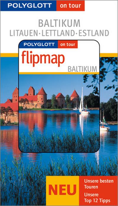 Baltikum - Buch mit flipmap: Litauen / Lettland / Estland - Stefanie Bisping