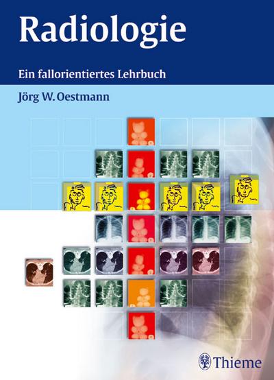 Radiologie - Jörg-Wilhelm Oestmann