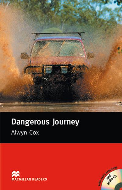 Dangerous Journey: Lektüre mit Audio-CD (Macmillan Readers) - John und Alwyn Cox Milne