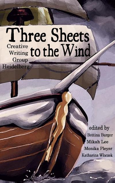 Three Sheets to the Wind - Katharina Wloczek