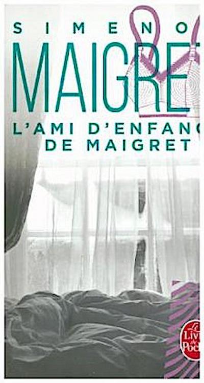 L Ami D Enfance de Maigret (Ldp Simenon) - Georges Simenon