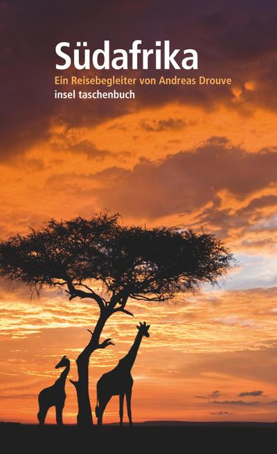 Südafrika: Ein Reisebegleiter (insel taschenbuch) - Andreas Drouve