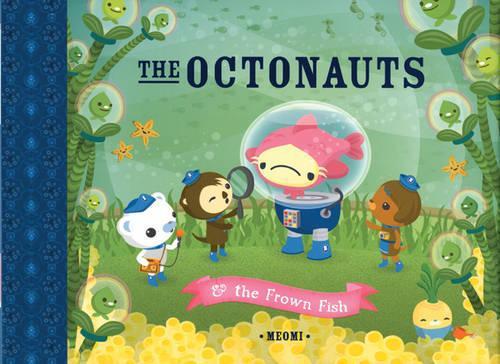 The Octonauts and the Frown Fish (Hardcover) - Meomi