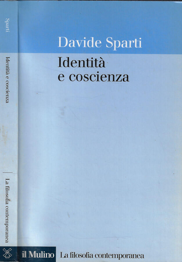 Identità e coscienza - Davide Sparti