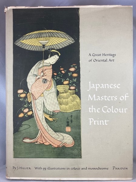Japanese Masters of the Colour Print: A Japanese Masters of the Colour Print: A