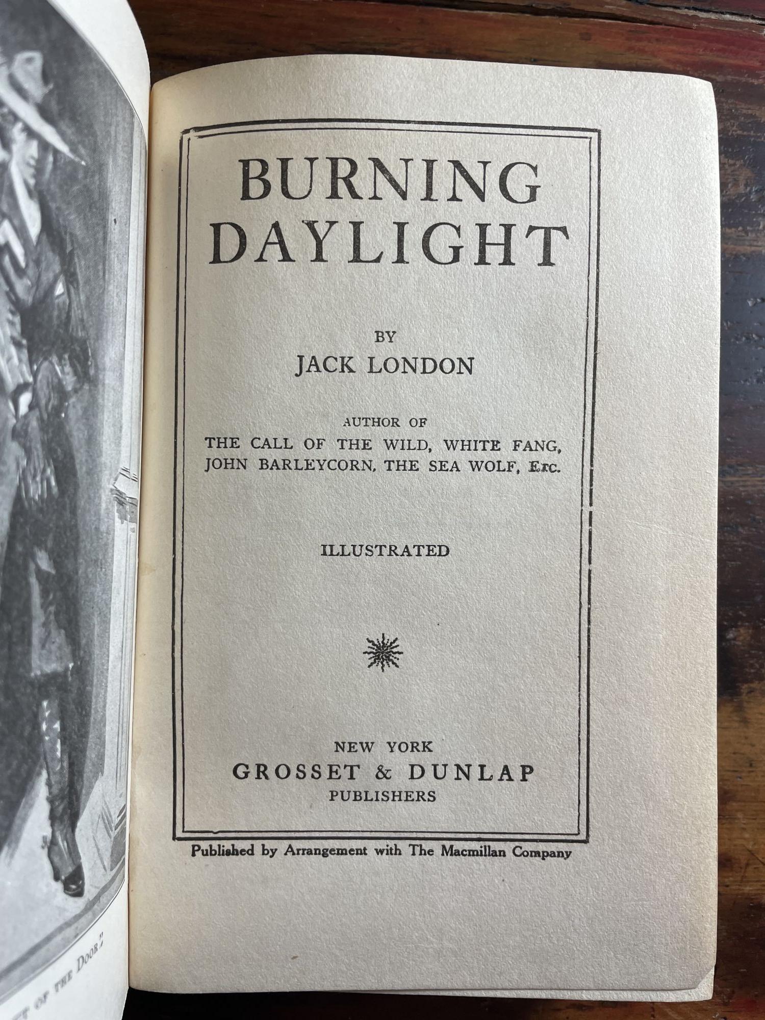 Burning Daylight by Jack London Good+ (1910) 1st. John and Tabitha's