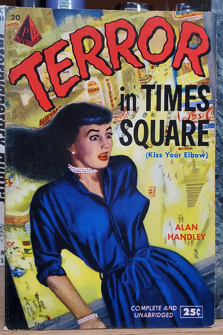 Terror in Times Square by Handley, Alan: Paperback (1950) First Edition. |  Parigi Books, Vintage and Rare