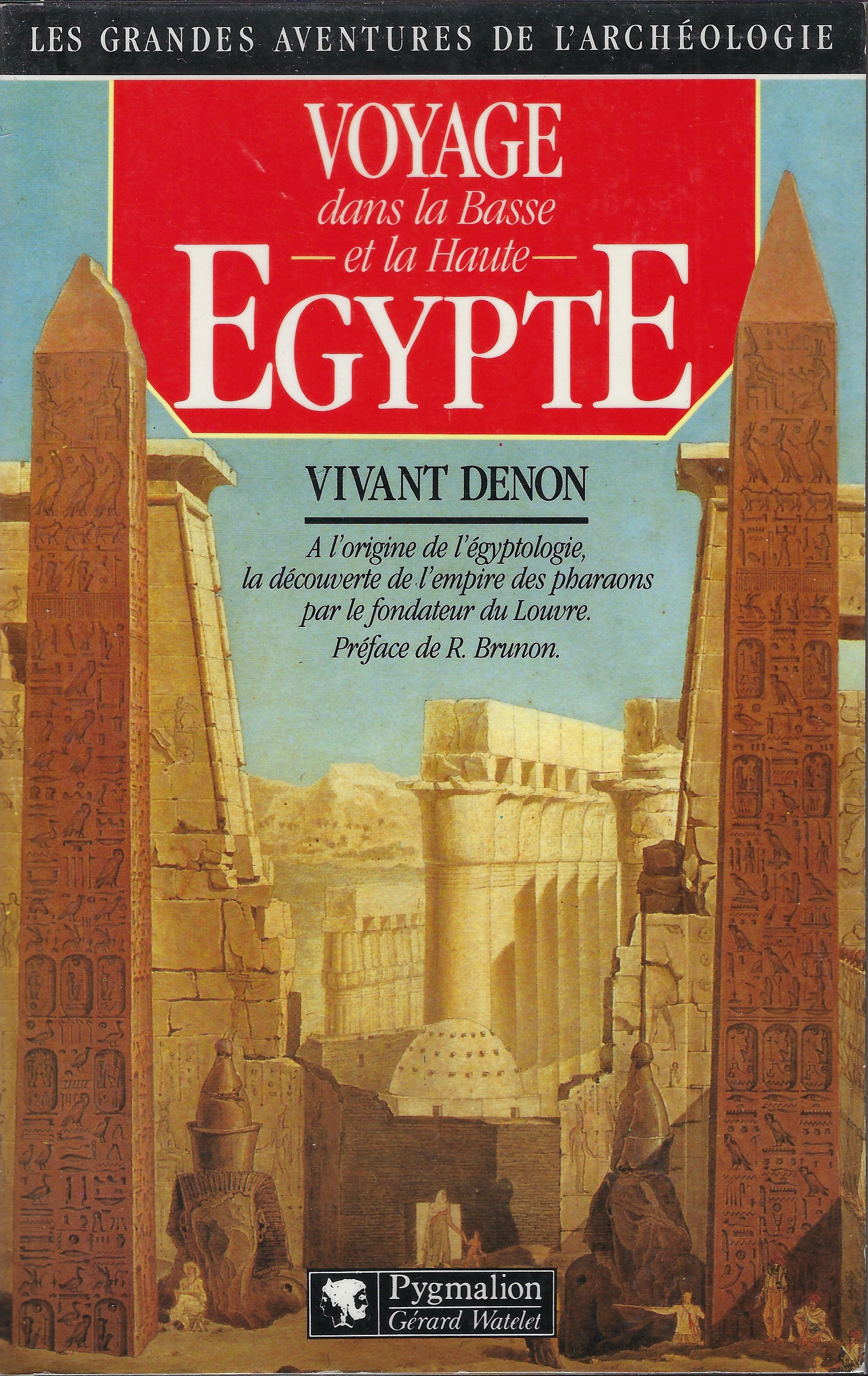 Voyage dans la Basse et Haute Egypte - Vivant DENON