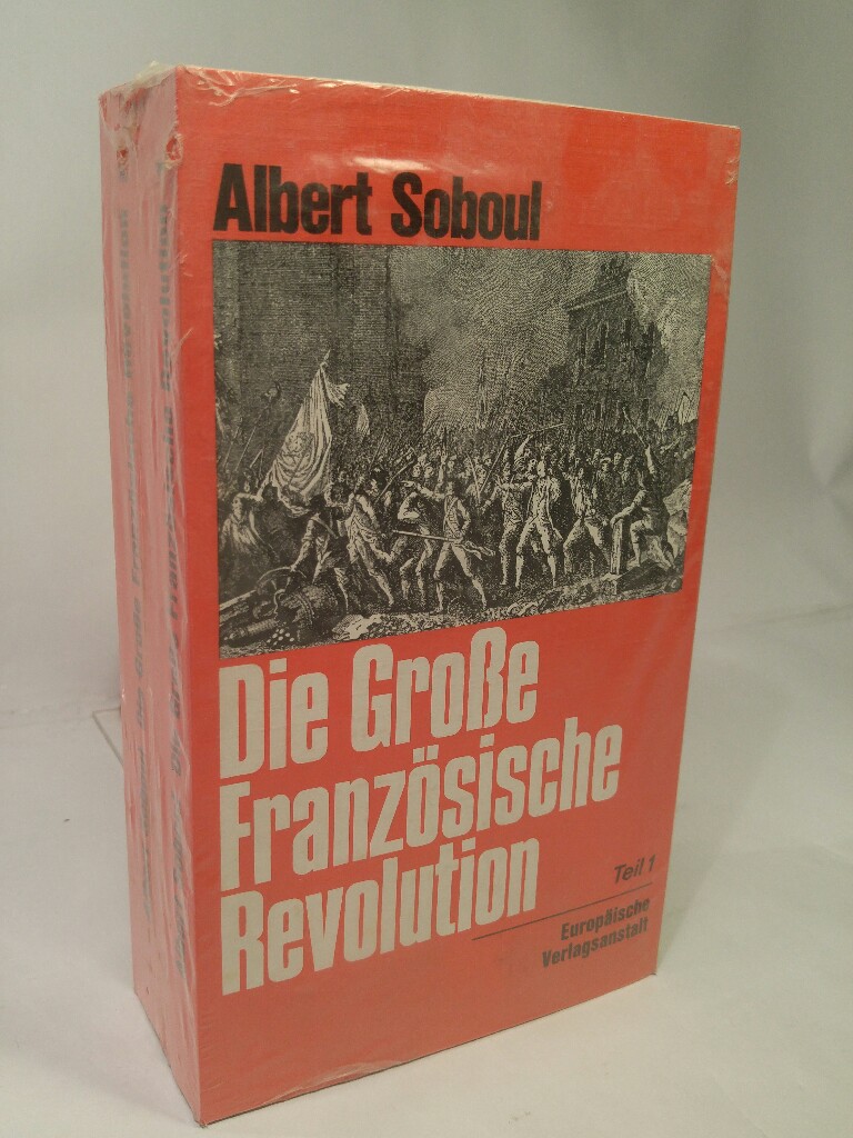 Die Große Französische Revolution. Teil 1 und 2 2 Bände - Soboul, Albert