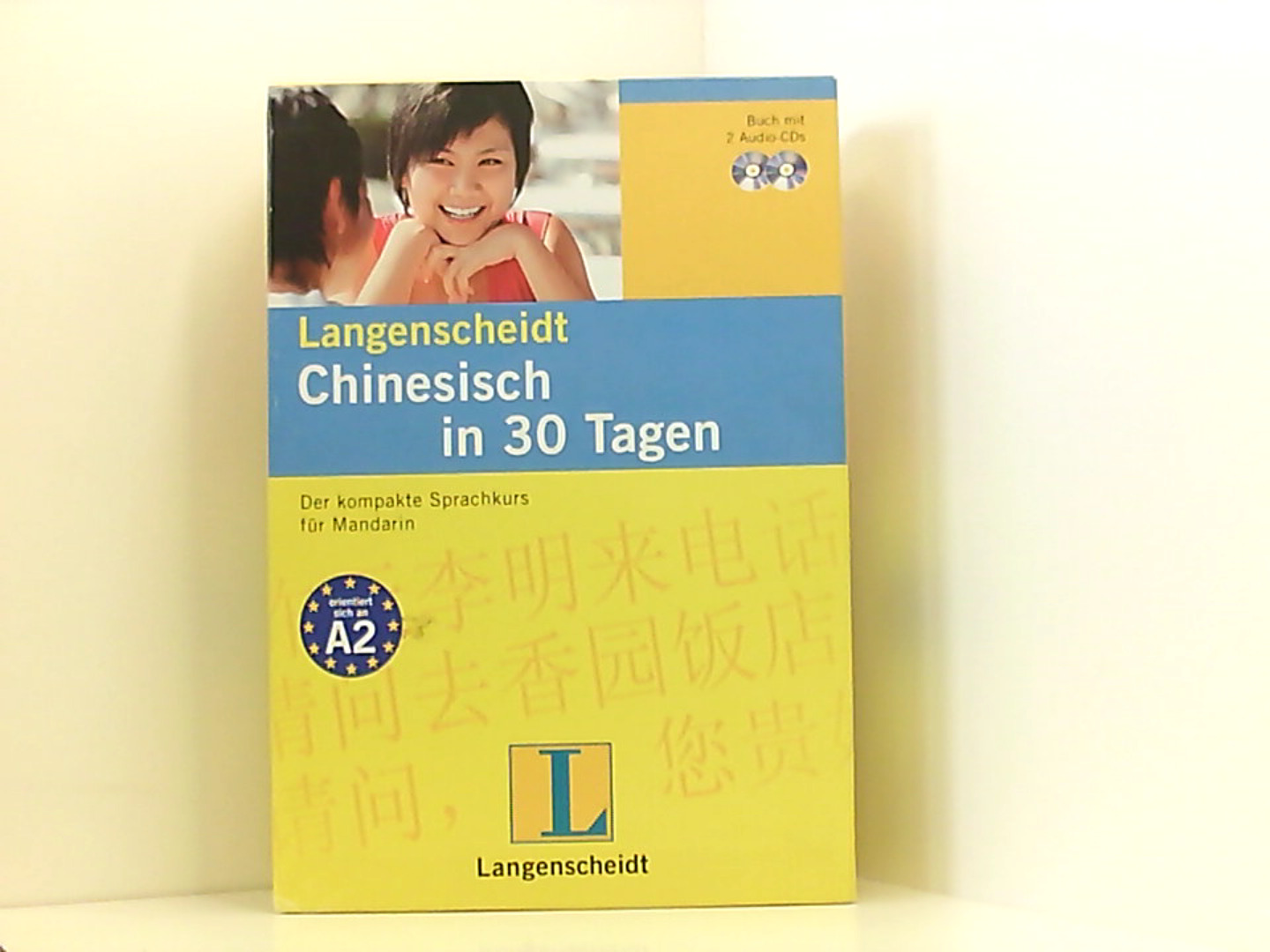 Langenscheidt Chinesisch in 30 Tagen - Set mit Buch und 2 Audio-CDs: Der kompakte Sprachkurs für Mandarin (Langenscheidt Selbstlernkurse „. in 30 Tagen