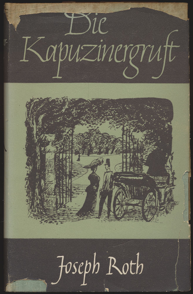 Die Kapuzinergruft. - Roth, Joseph