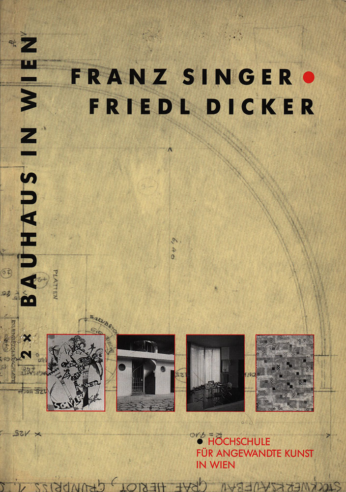 Franz Singer - Friedl Dicker. - Singer, Franz und Dicker, Friedl
