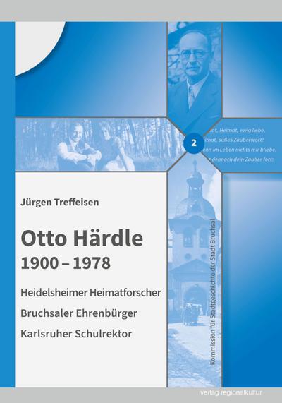Otto Härdle (1900-1978) - Jürgen Treffeisen