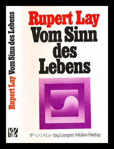 Vom Sinn des Lebens - Lay, Rupert