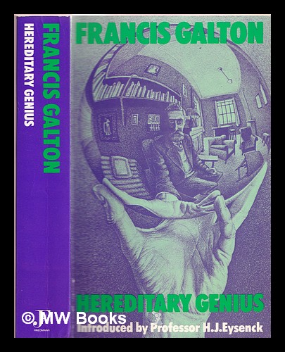 Hereditary genius : an inquiry into its laws and consequences - Galton, Francis (1822-1911)