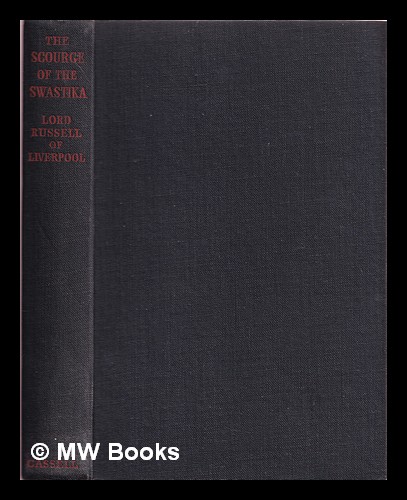 Scourge Origin The scourge of the Swastika : a short history of Nazi war crimes by ...