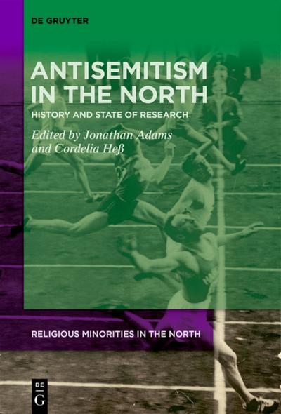 Antisemitism in the North : History and State of Research - Cordelia Heß