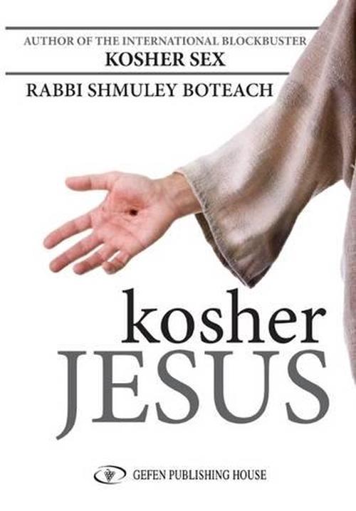 Kosher Jesus (Hardcover) - Shmuley Boteach