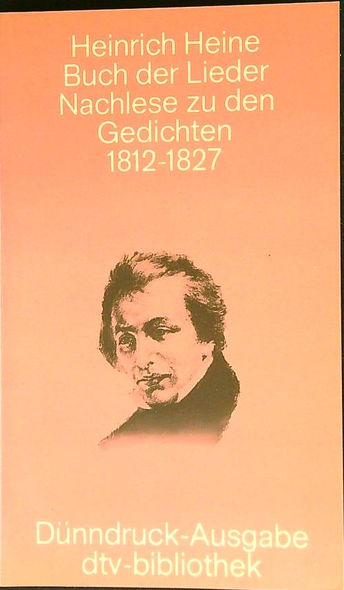 Buch der lieder nachlese zu den gedichten 1812-1827 - Heine, Heinrich