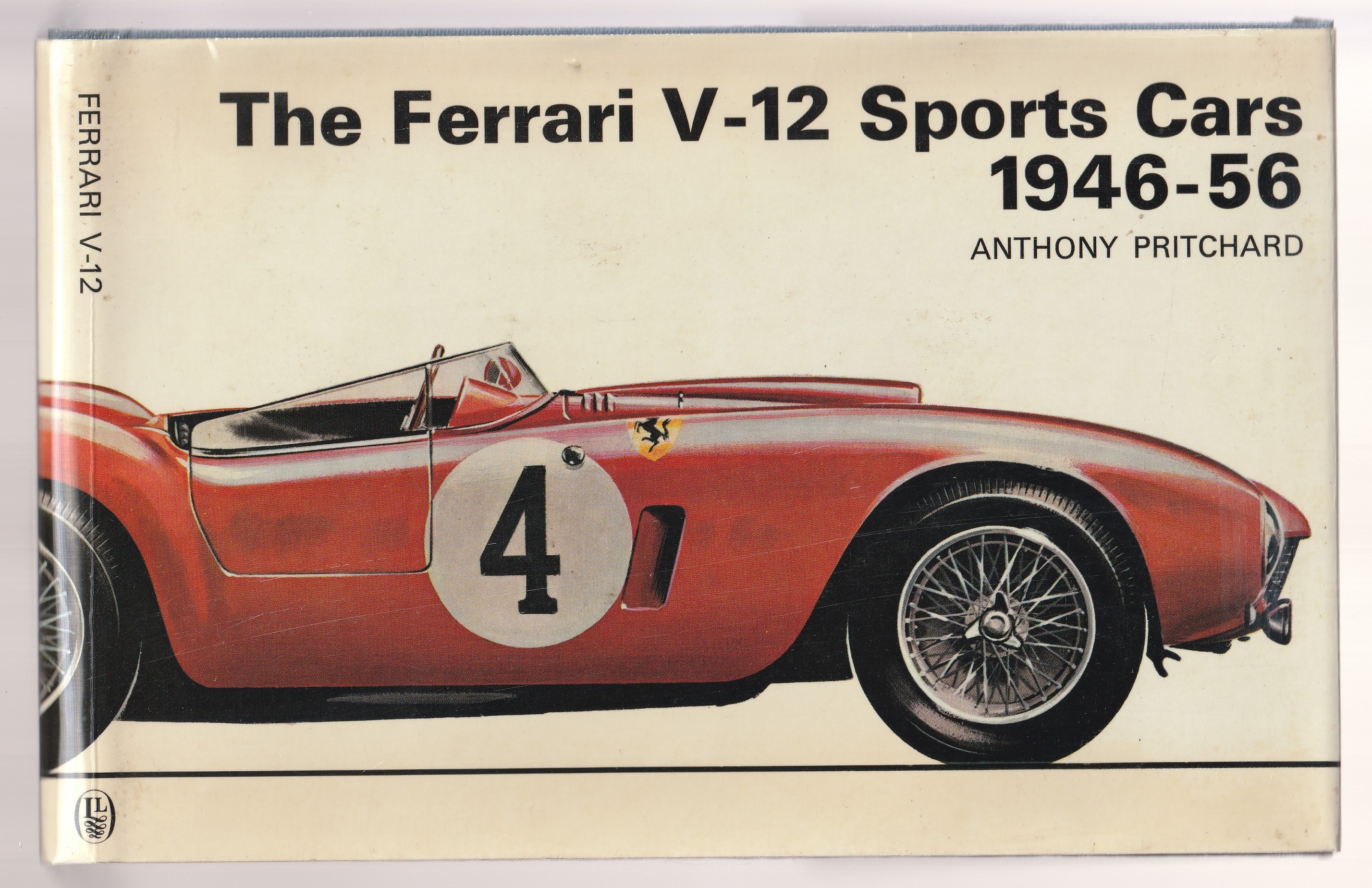 THE FERRARI V-12 SPORTS CARS 1946-56 - PRITCHARD, Anthony