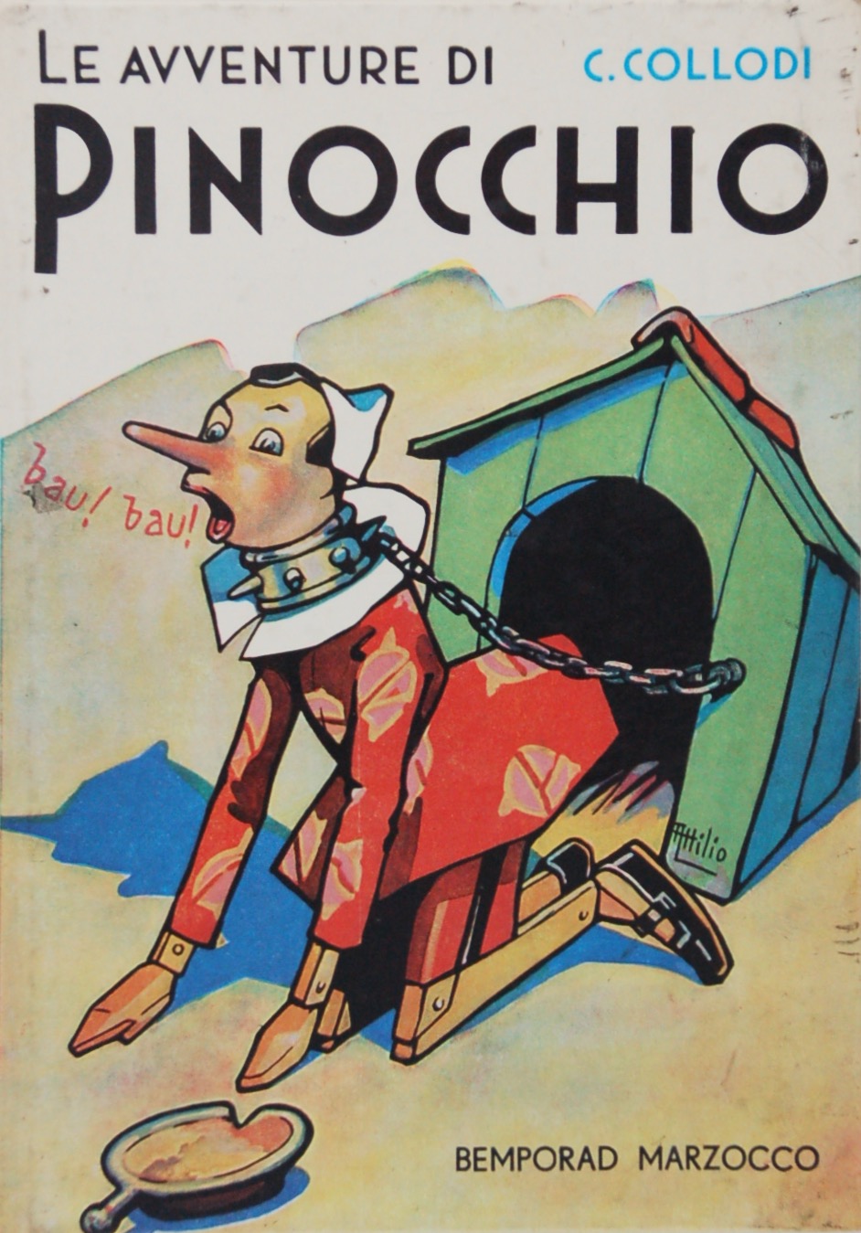 Avventure Di Un Povero Cristiano Le avventure di Pinocchio. Storia di un burattino by Collodi, Carlo: in