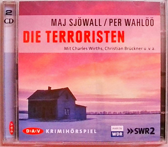 Die Terroristen: Hörspiel (2 CDs) - Sjöwall, Maj und Per Wahlöö