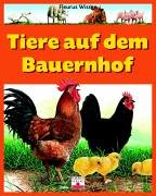 Tiere auf dem Bauernhof - Beaumont, Emilie und Gian P Fateschini