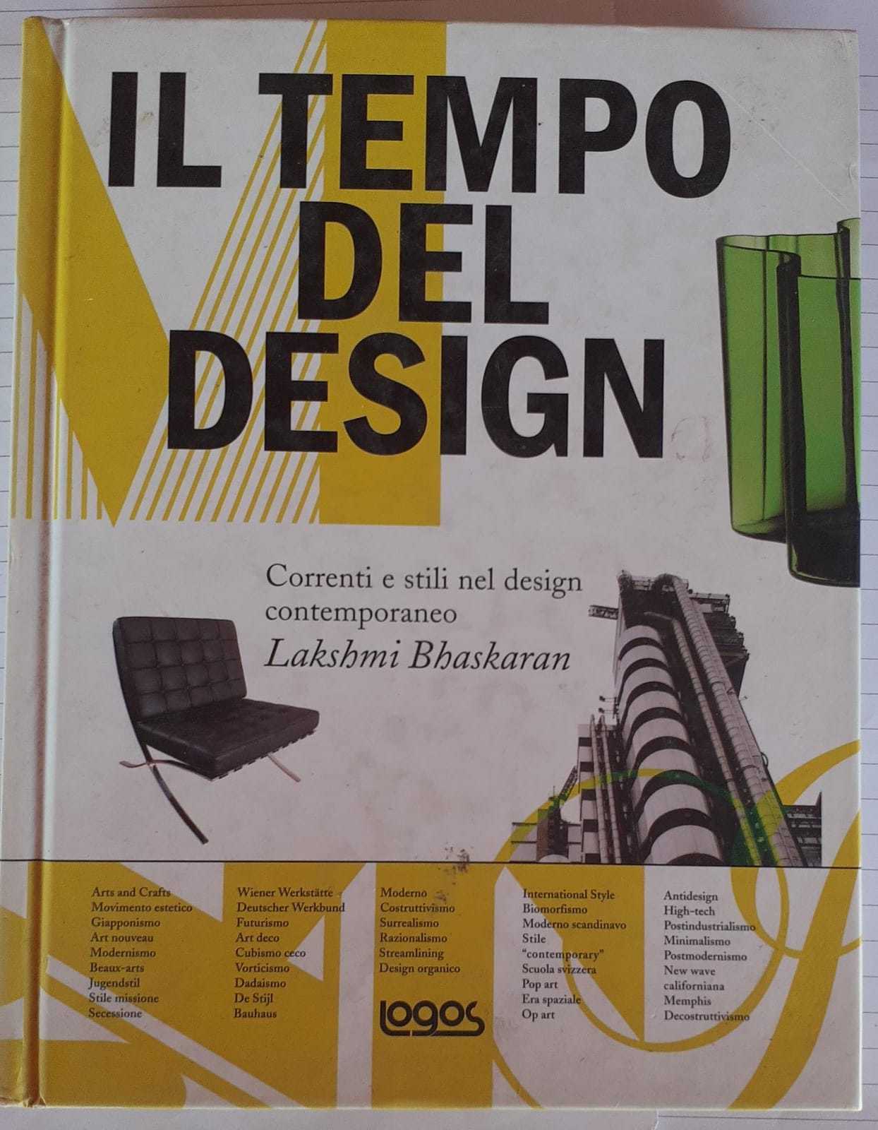 Il tempo del design. Correnti e stili nel design contemporaneo - Bhaskaran Lakshmi