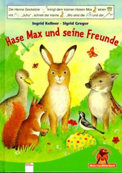 Hase Max und seine Freunde: Mit Bücherbärfigur am Lesebändchen - Kellner, Ingrid