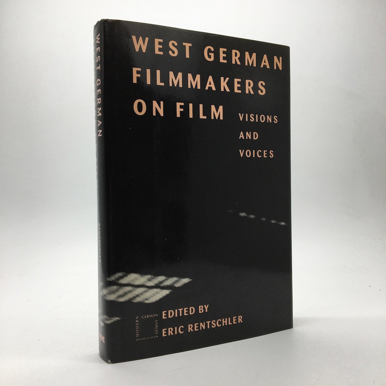 WEST GERMAN FILMMAKERS ON FILM: VISIONS AND VOICES - RENTSCHLER, Eric [Ed.]